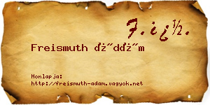 Freismuth Ádám névjegykártya
